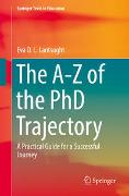 The A-Z of the PhD Trajectory