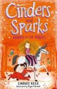 Cinders and Sparks: Fairies in the Forest