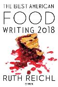 The Best American Food Writing 2018