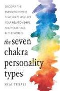 The Seven Chakra Personality Types