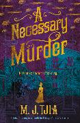 A Necessary Murder (The Heloise Chancey Mysteries Book 2)