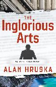 The Inglorious Arts