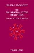 The Foundation Stone Meditation