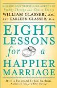 Eight Lessons for a Happier Marriage