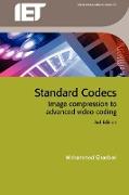 Standard Codecs: Image Compression to Advanced Video Coding