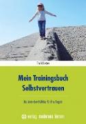 Mein Trainingsbuch Selbstvertrauen