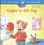 Ilk Okuma Kitabim - Caglarin Süt Disi