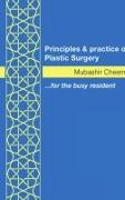 Principles & Practice of Plastic Surgery [Hardback]