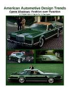 American Automotive Design Trends / Opera Windows