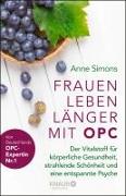 Frauen leben länger mit OPC