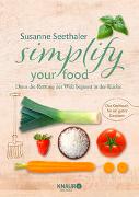 Simplify your food