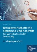 Betriebswirtschaftliche Steuerung und Kontrolle f. Wirtschaftsschulen Zweistufig