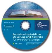 Betriebswirtschaftliche Steuerung und Kontrolle für Wirtschaftsschulen