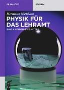 Physik für das Lehramt / Kondensierte Materie