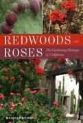 Redwoods and Roses