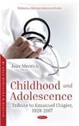 Childhood and Adolescence