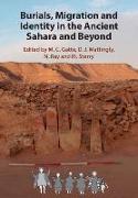 Burials, Migration and Identity in the Ancient Sahara and Beyond