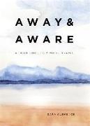 Away & Aware