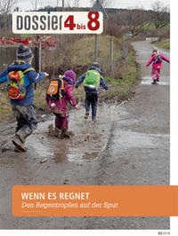 Vorderes Coverbild Dossier «4 bis 8»: WENN ES REGNET