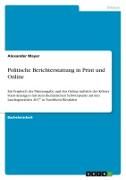 Politische Berichterstattung in Print und Online