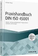 Praxishandbuch DIN ISO 45001 - inkl. Arbeitshilfen online