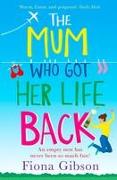 Vorderes Coverbild The Mum Who Got Her Life Back