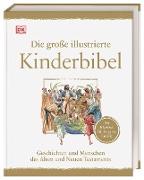 Die große illustrierte Kinderbibel