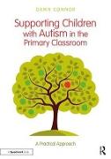 Supporting Children with Autism in the Primary Classroom