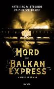 Mord im Balkanexpress