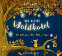 Das kleine Waldhotel - Ein Zuhause für Mona Maus