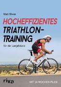 Hocheffizientes Triathlontraining für die Langdistanz