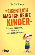 Eigentlich mag ich keine Kinder