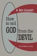 Vorderes Coverbild How to Tell God from the Devil