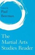 The Martial Arts Studies Reader