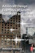 Advanced Design Examples of Seismic Retrofit of Structures