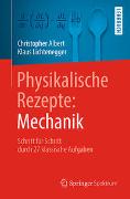 Physikalische Rezepte: Mechanik