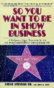 So You Want to Be in Show Business