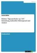 Vorderes Coverbild Brahms "Zigeunerlieder op. 103". Entstehung, kultureller Hintergrund und Analyse
