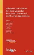 Advances in Ceramics for Environmental, Functional, Structural, and Energy Applications