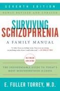 Surviving Schizophrenia, 7th Edition