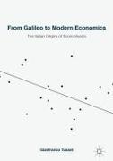 From Galileo to Modern Economics