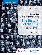 Access to History for Cambridge International AS Level: The History of the USA 1820-1941