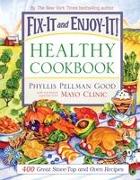 Fix-It and Enjoy-It Healthy Cookbook