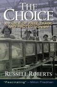 Choice, The: A Fable of Free Trade and Protection