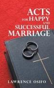 Acts for Happy and Successful Marriage