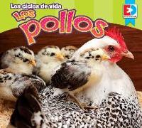 Los Ciclos de Vida -- Los Pollos