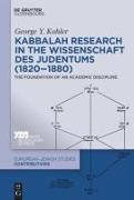Vorderes Coverbild Kabbalah Research in the Wissenschaft des Judentums (1820-1880)
