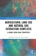 Agricultural Land Use and Natural Gas Extraction Conflicts