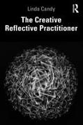 The Creative Reflective Practitioner