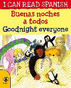 Goodnight Everyone/Buenas noches a todos